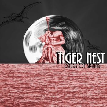 Tiger Nest - Drugs Of Spring (2018)