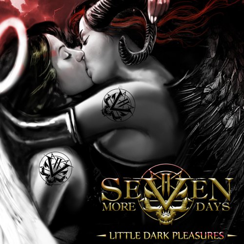 Seven More Days - Little Dark Pleasures (2018) Album Info