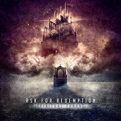 Ask For Redemption - Spiritual Throne (2018) Album Info