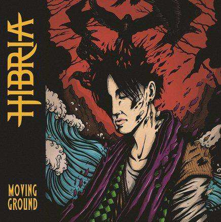 Hibria - Moving Ground (2018) Album Info