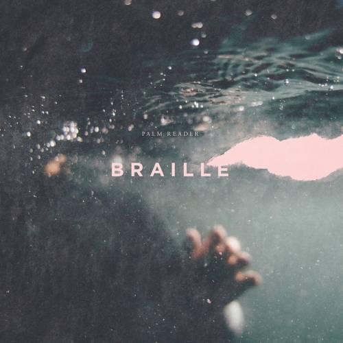 Palm Reader - Braille (2018)