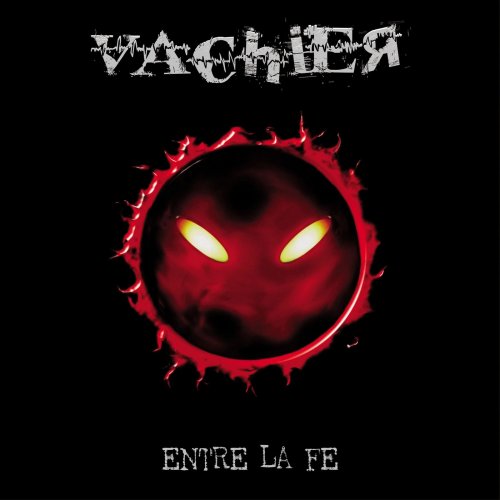 Vachier - Entre La Fe (2018) Album Info