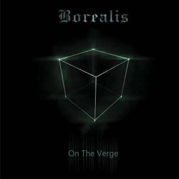 Borealis - On the Verge (2018) Album Info