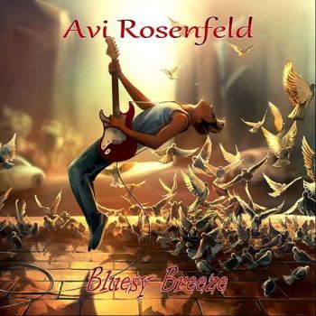 Avi Rosenfeld - Bluesy Breeze (2018) Album Info