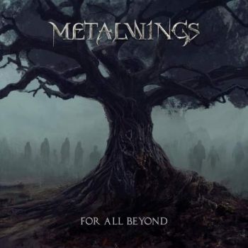 Metalwings - For All Beyond (2018) Album Info