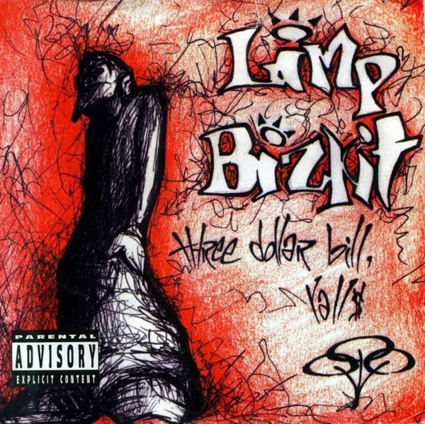 Limp Bizkit &#8206; Three Dollar Bill, Yall$ (1997) Album Info