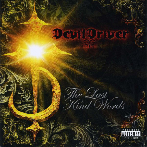 DevilDriver &#8206; The Last Kind Words (2007)