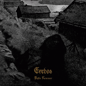 Erebos - Pesta Kommer (2018) Album Info