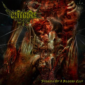 Clitgore - Stories Of A Bloody Clit (2018)