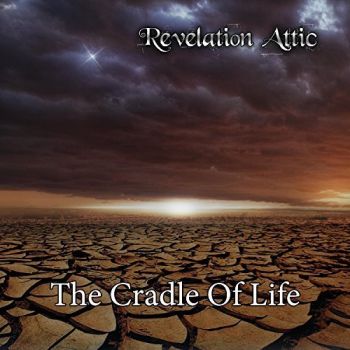 Revelation Attic - The Cradle Of Life (2018) Album Info