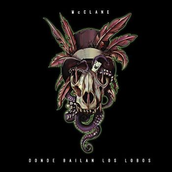 McClane - Donde Bailan Los Lobos (2018) Album Info