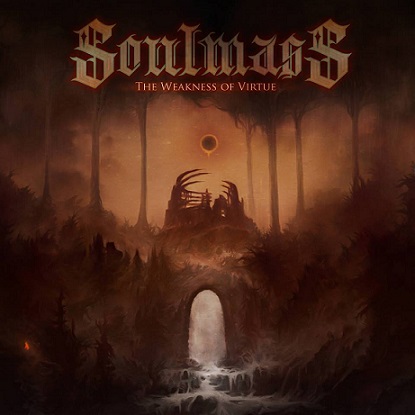 Soulmass - The Weakness of Virtue (2018)