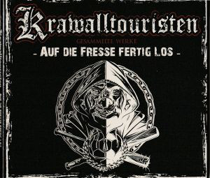 Krawalltouristen - Auf Die Fresse Fertig Los /Gesammelte Werke (2018) Album Info