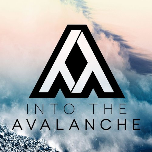 Into The Avalanche - Into The Avalanche (2018) Album Info