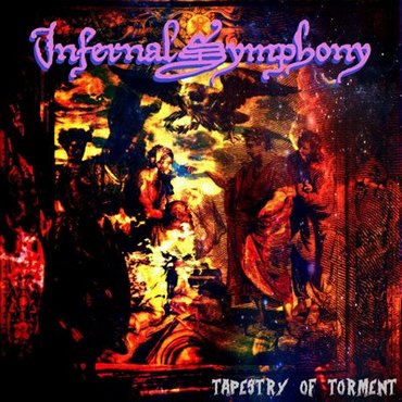 Infernal Symphony - Tapestry of Torment (2018) Album Info