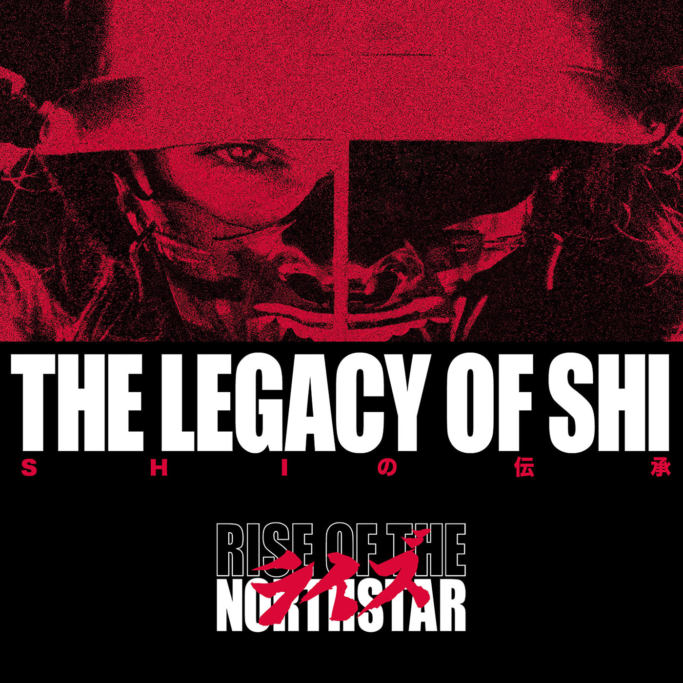 Rise of the Northstar - The Legacy of Shi (2018)