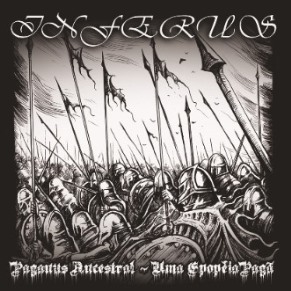 Inferus - Paganus Ancestral-Uma Epopeia Paga (2018) Album Info