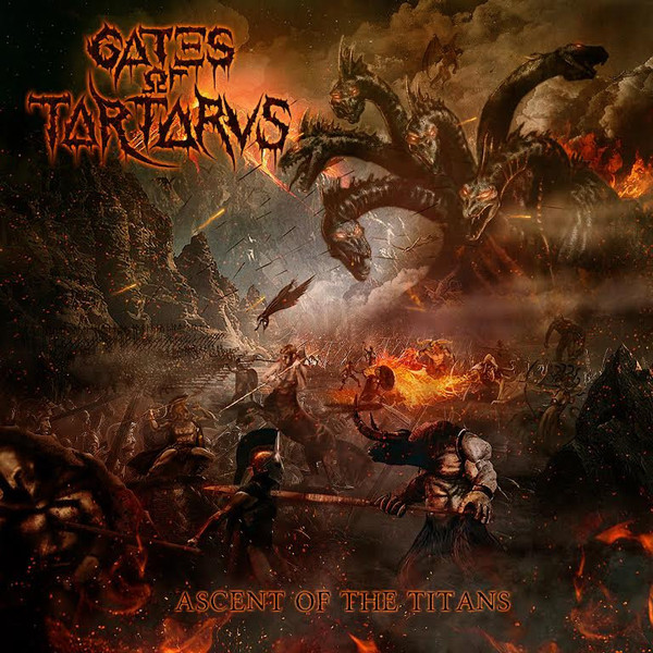 Gates Of Tartarus - Ascent Of The Titans (2018)