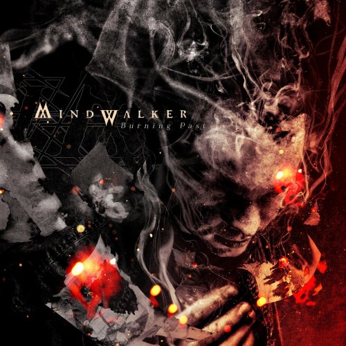 Mindwalker - Burning Past (2018) Album Info