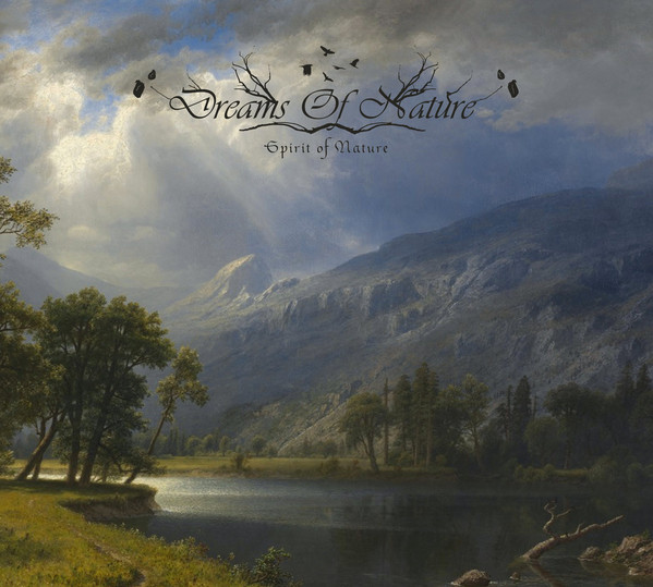 Dreams Of Nature - Spirit of Nature (2018) Album Info