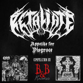 Retaliate - Appetite for Disgrace (2018) Album Info