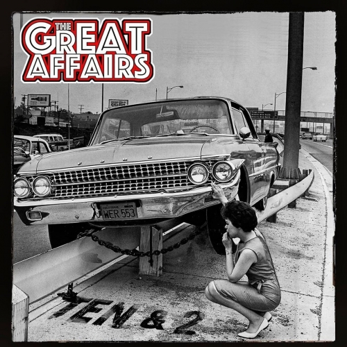 The Great Affairs - Ten & 2 (2018) Album Info