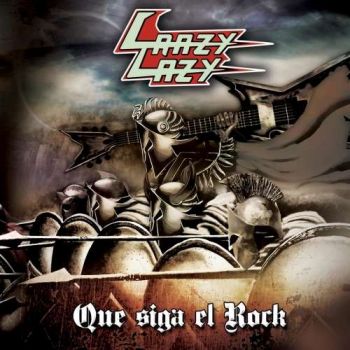 Crazy Lazy - Que Siga el Rock (2018) Album Info