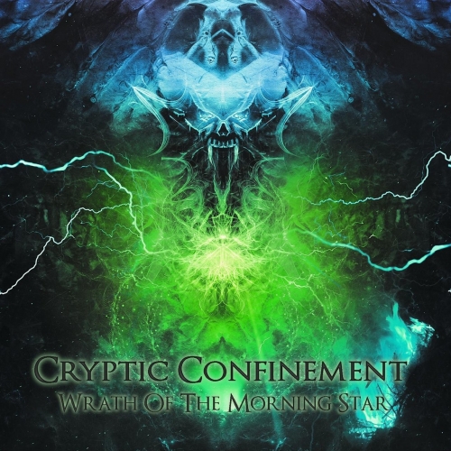 Cryptic Confinement - Wrath of the Morning Star (2018) Album Info