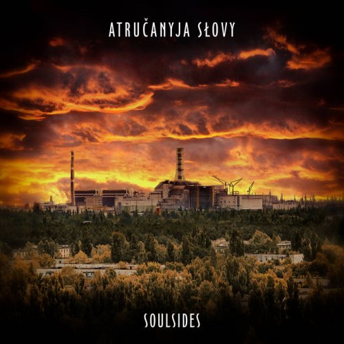Soulsides - Atrucanyja s?ovy (2018) Album Info