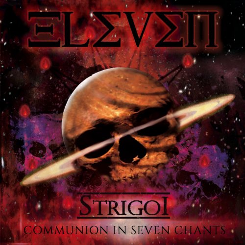 Eleven - Strigoi Communion In Seven Chants (2018)