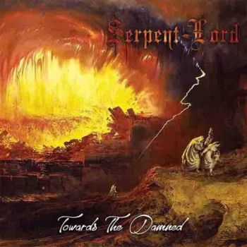 Serpent Lord - Towards The Damned (2018) Album Info