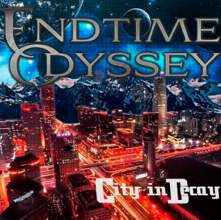 Endtime Odyssey - City in Decay (2018)