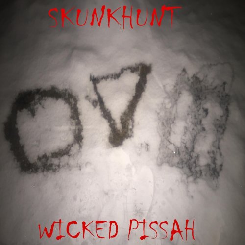 Skunkhunt - Wicked Pissah (2018) Album Info