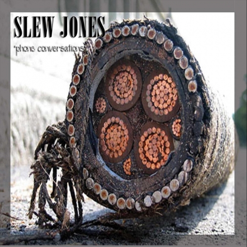 Slew Jones - Phone Conversation (2018) Album Info