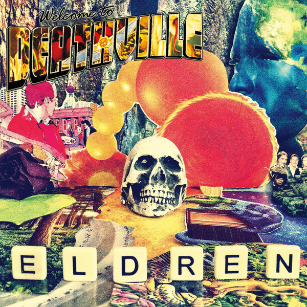 Eldren - Welcome To Deathville (2018) Album Info