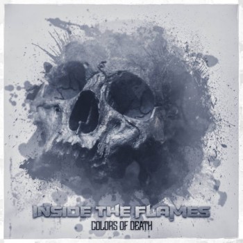 Inside the Flames - Colors of Death (2018) Album Info