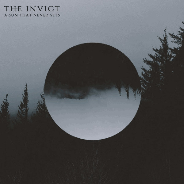 The Invict - A Sun That Never Sets (2018) Album Info