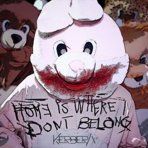 Kerbera - Home Is Where I Don't Belong (Single) (2018) Album Info
