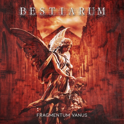 Bestiarum - Fragmentum Vanus (2018) Album Info