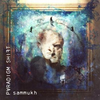 Paradigm Shift - Sammukh (2018) Album Info