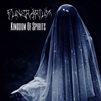 Funerarium - Kingdom Of Spirits (2018)