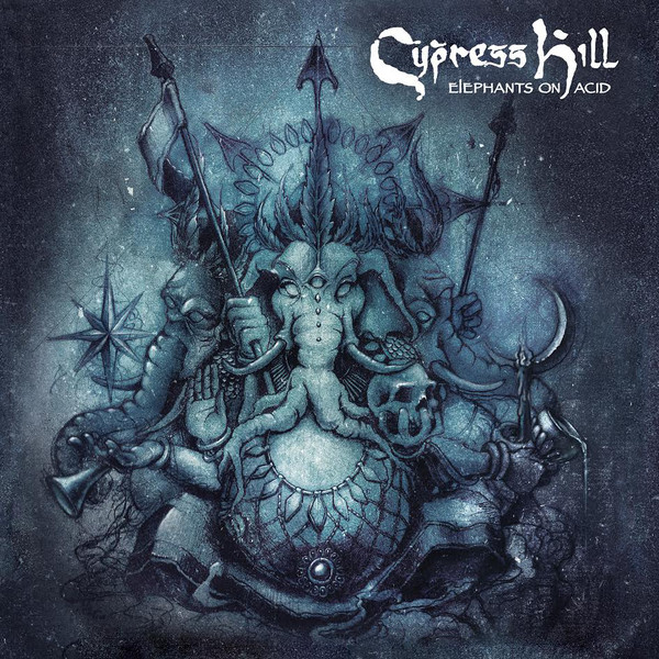 Cypress Hill - Elephants on ACID (2018) Album Info