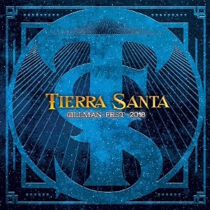 Tierra Santa - Gillman Fest 2018 (En Directo) (2018) Album Info