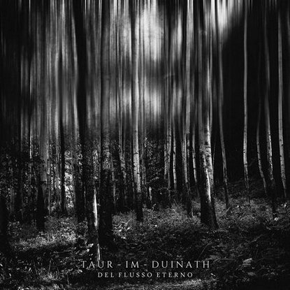 Taur-im-Duinath - Del flusso eterno (2018) Album Info