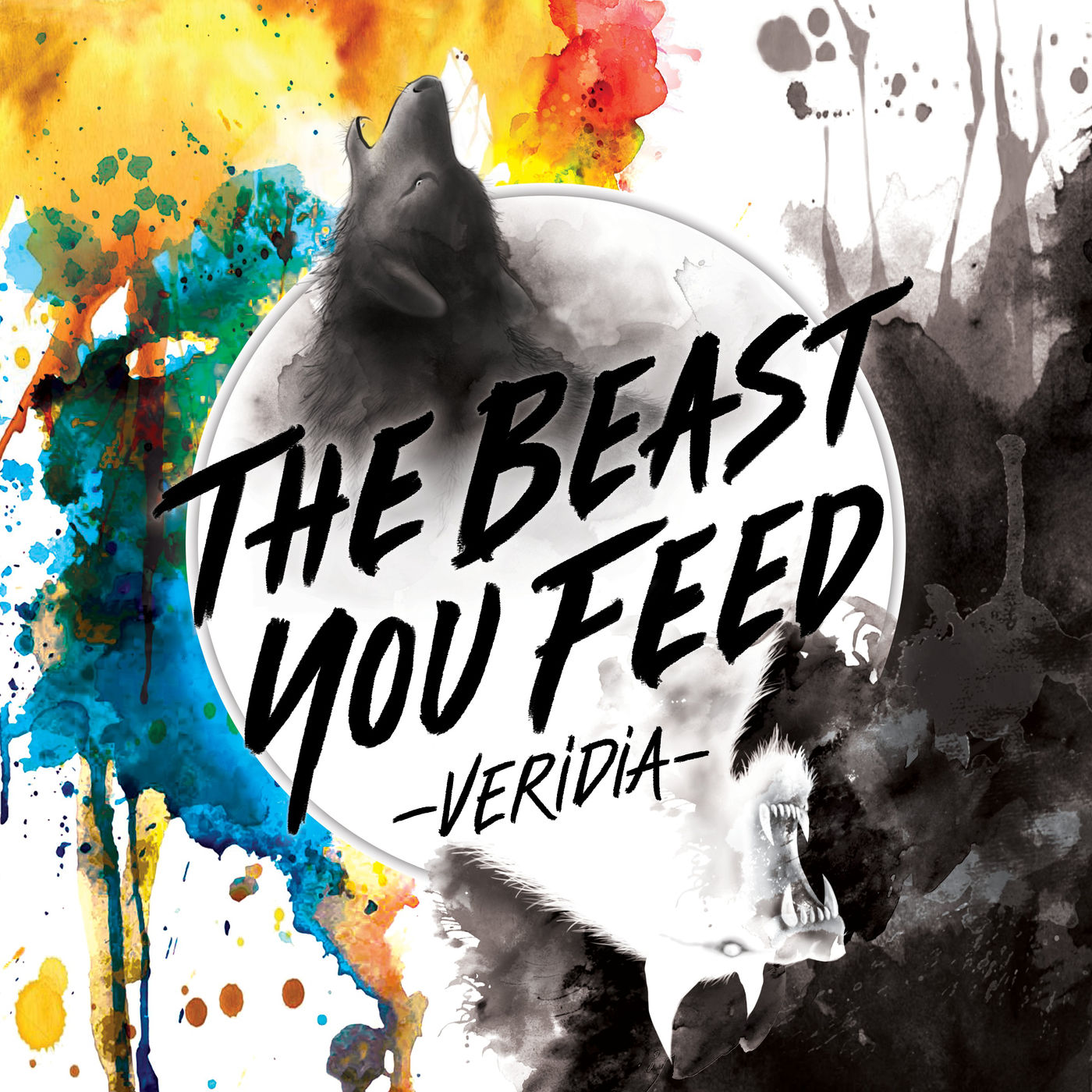 Veridia - The Beast You Feed (2018)