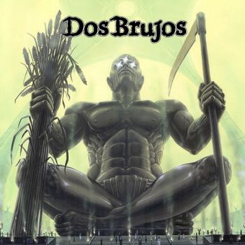 Dos Brujos - The Cult Of The Seven Gods (2018)