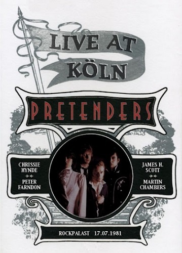 The Pretenders - Rockpalast, Köln 1981