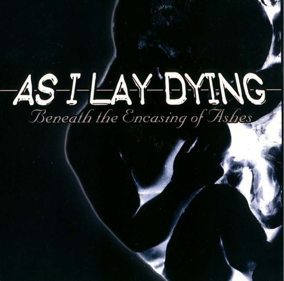 As I Lay Dying - Beneath the Encasing of Ashes (2001)