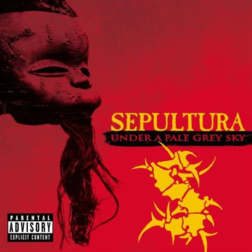 Sepultura - Under a Pale Grey Sky (2002)