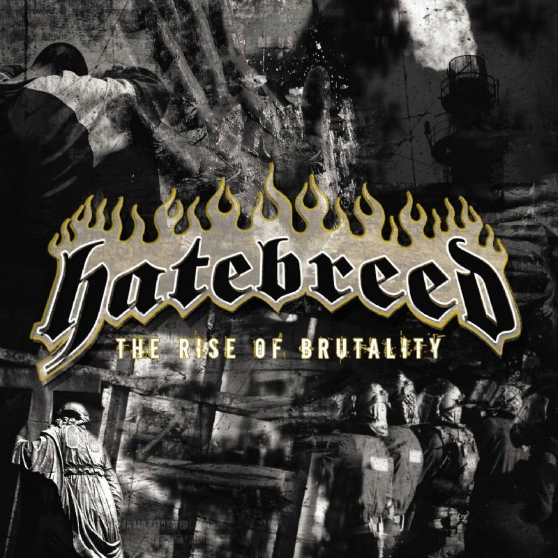 Hatebreed - The Rise of Brutality (2003) Album Info